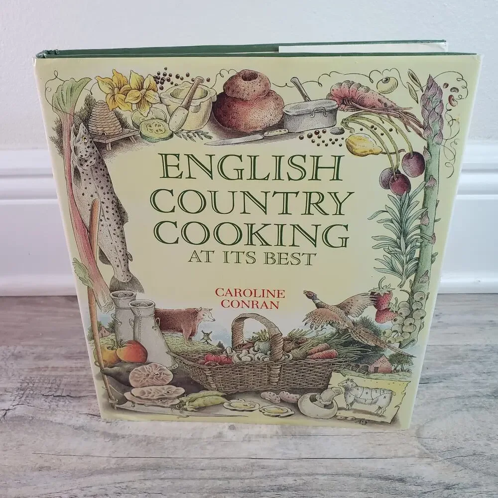 English Country Cooking At It's Best by Caroline Conran, 1985 1st Ed HCDJ